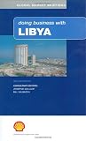 Wallace, Jonathan: Doing Business With Libya Wallace, Jonathan: Doing Business With Libya