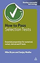 How to pass selection tests : essential…