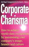 Alder, Harry: Corporate Charisma: How to Achieve World-Class Recognition by Maximising Your Company's Image, Brands and Culture Alder, Harry: Corporate Charisma: How to Achieve World-Class Recognition by Maximising Your Company's Image, Brands and Culture