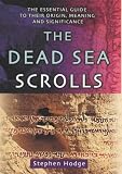 Hodge, Stephen: The Dead Sea Scrolls: An Introductory Guide Hodge, Stephen: The Dead Sea Scrolls: An Introductory Guide