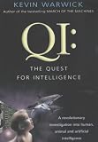 Warwick, Kevin: QI - Quest for Intelligence Warwick, Kevin: QI - Quest for Intelligence