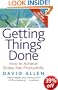 Getting Things Done: How to Achieve Stress-free Productivity