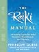 The Reiki Manual: A Training Guide for Reiki Students, Practitioners and Masters