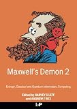 Maxwell's Demon 2: Entropy, Classical and Quatum Information, Computing (0750307595) by Leff, H. S. Leff, H. S.: Maxwell's Demon 2: Entropy, Classical and Quatum Information, Computing