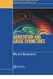 Blagojevic, Milutin: Gravitation and Guage Symmetries