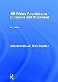 Scadden Brian: 16 Edition Iee Wiring Regulations: Explained and Illustrated
