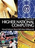 Anderson, Howard: Higher National Computing: Core Units for Btec Higher Nationals in Computing and It Anderson, Howard: Higher National Computing: Core Units for Btec Higher Nationals in Computing and It