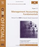 Walker, Janet: Management Accounting Fundamentals: For May And November 2005 Exams Walker, Janet: Management Accounting Fundamentals: For May And November 2005 Exams