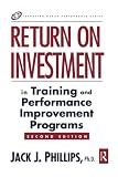 Phillips, Jack J.: Return on Investment in Training and Performance Improvement Programs
