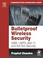 BULLETPROOF WIRELESS SECURITY: GSM, UMTS,&hellip;