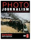 Photojournalism, Sixth Edition: The Professionals' Approach