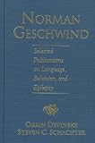 Devinsky, Orrin: Norman Geschwind: Selected Publications on Language, Epilepsy, and Behavior
