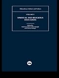 Modgil, Sohan: Spiritual and Religious Education: Education, Culture and Values Modgil, Sohan: Spiritual and Religious Education: Education, Culture and Values