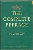 Cokayne, George E.: The Complete Peerage of England, Scotland, Ireland, Great Britain, and the United Kingdom, Extant, Extinct, or Dormant