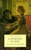 Fanu, J. Sheridan Le: The Wyvern Mystery Fanu, J. Sheridan Le: The Wyvern Mystery