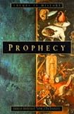 Taithe, Bertrand: Prophecy: The Power of Inspired Language in History, 1300-2000