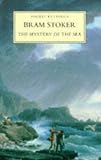 Stoker, Bram: The Mystery of the Sea Stoker, Bram: The Mystery of the Sea