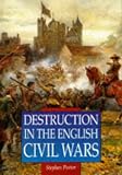 Porter, S.: Destruction in the English Civil Wars