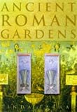 Farrar, Linda: Ancient Roman Gardens
