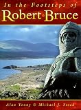 Young, Alan: In the Footsteps of Robert Bruce