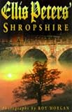 Peters, Ellis: Ellis Peters' Shropshire Peters, Ellis: Ellis Peters' Shropshire