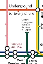 Underground to Everywhere: London's&hellip;