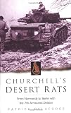 Churchill's Desert Rats: From Normandy to Berlin With the 7th Armoured Division (0750931981) by Delaforce, Patrick Delaforce, Patrick: Churchill's Desert Rats: From Normandy to Berlin With the 7th Armoured Division