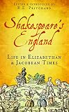 Pritchard, Ron: Shakespeare's England: Life in Elizabethan & Jacobean Times