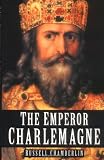 The Emperor Charlemagne (0750934824) by Chamberlin, Russell Chamberlin, Russell: The Emperor Charlemagne
