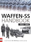 Waffen-ss Handbook: 1933-1945 (0750939117) by Williamson, Gordon Williamson, Gordon: Waffen-ss Handbook: 1933-1945
