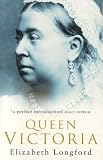 Longford, Elizabeth: Queen Victoria Longford, Elizabeth: Queen Victoria