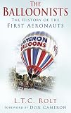 Not Available: The Balloonists: The History of the First Aeronauts Not Available: The Balloonists: The History of the First Aeronauts