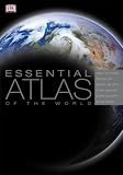 Essential Atlas of the World (0751348848) by Dorling Kindersley Publishing Staff Dorling Kindersley Publishing Staff: Essential Atlas of the World