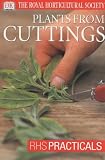 Plants from Cuttings (0751348902) by Royal Horticultural Society Staff Royal Horticultural Society Staff: Plants from Cuttings