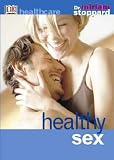 Stoppard, Miriam: Healthy Sex