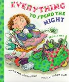Paul, Ann Whitford: Everything to Spend the Night Paul, Ann Whitford: Everything to Spend the Night