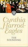 The Founding (0751503827) by Harrod-Eagles, Cynthia Harrod-Eagles, Cynthia: The Founding