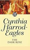 The Dark Rose (0751503835) by Harrod-Eagles, Cynthia Harrod-Eagles, Cynthia: The Dark Rose