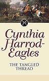 Harrod-Eagles, Cynthia: The Tangled Thread