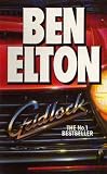 Elton, Ben: Gridlock
