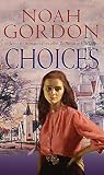 Gordon, Noah: Choices