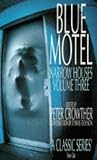 Crowther, Peter: Blue Motel Crowther, Peter: Blue Motel