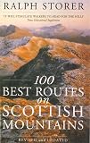 Storer, Ralph: 100 Best Routes on Scottish Mountains Storer, Ralph: 100 Best Routes on Scottish Mountains