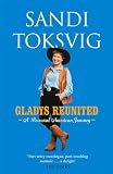 Toksvig, Sandi: Gladys Reunited: A Personal American Journey