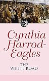 Harrod-Eagles, Cynthia: The White Road
