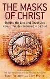 Picknett: Masks of Christ B Picknett: Masks of Christ B