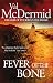 The Fever of the Bone
