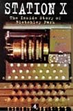 Smith, Michael: Station X : The Codebreakers of Bletchley Park