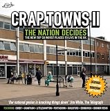 Jordison, Sam: The Idler Book of Crap Towns II : The Nation Decides: the New Top 50 Worst Places to Live in the UK Jordison, Sam: The Idler Book of Crap Towns II : The Nation Decides: the New Top 50 Worst Places to Live in the UK