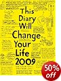This Diary Will Change Your Life 2009